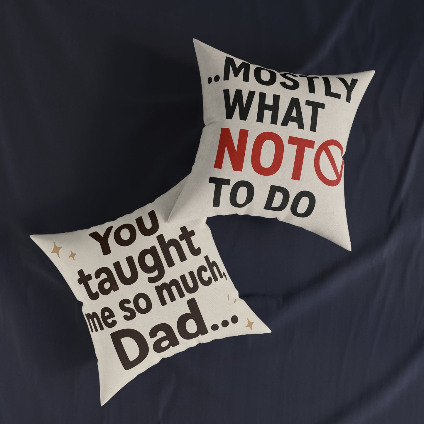 Taught Me so Much Dad