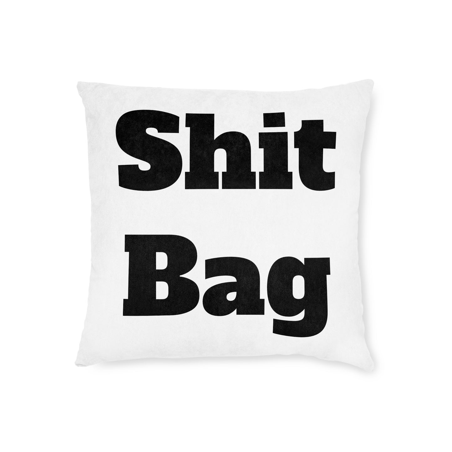 Sh*tbag