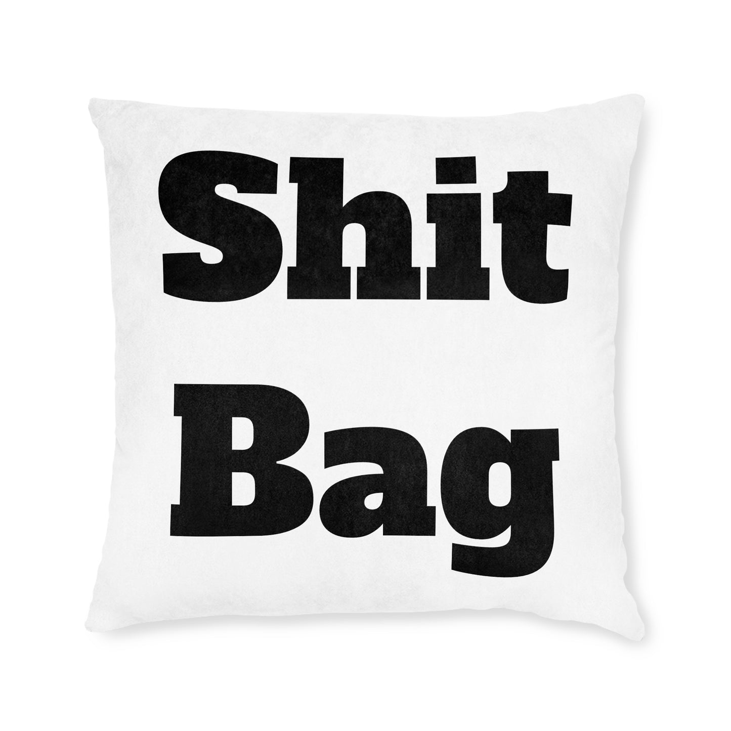 Sh*tbag