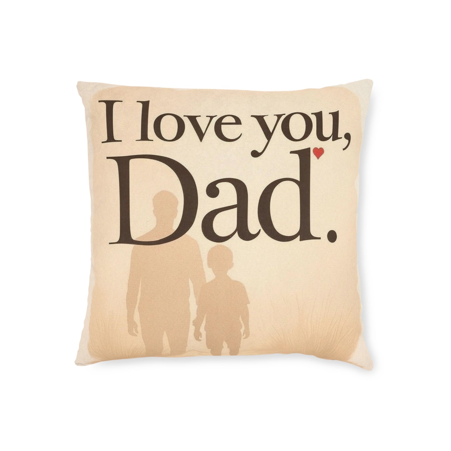 I Love You Dad