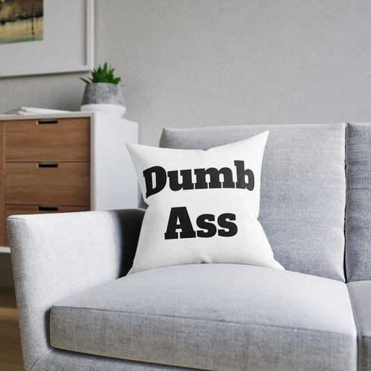Dumb*ss