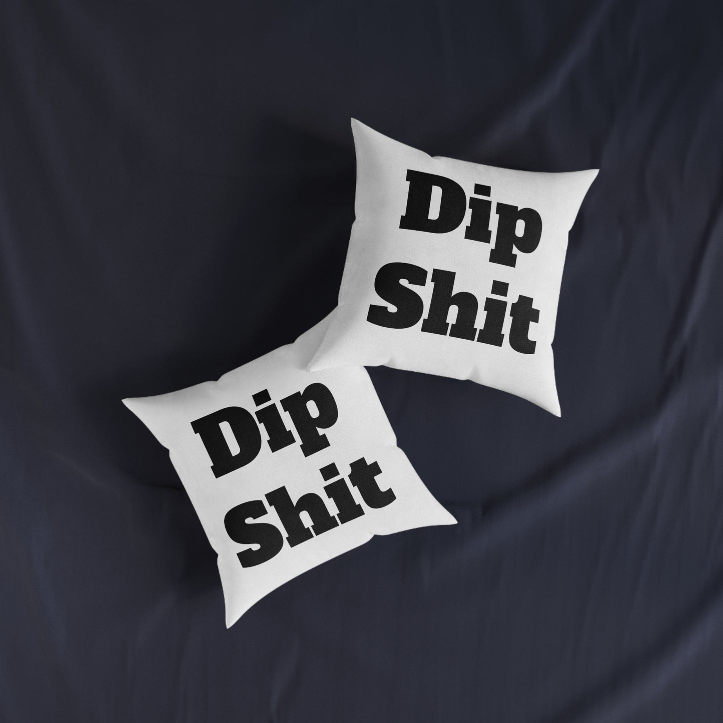 Dipsh*t