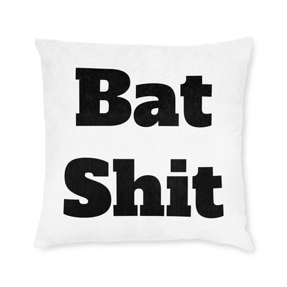 Batsh*t