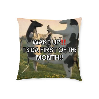 Wake Up!! It’s The First Of Da Month