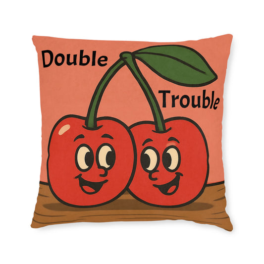 Double Trouble