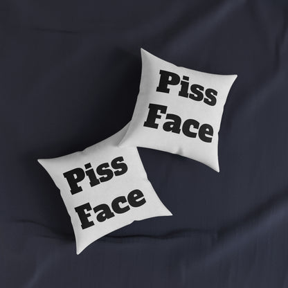 P*ss Face