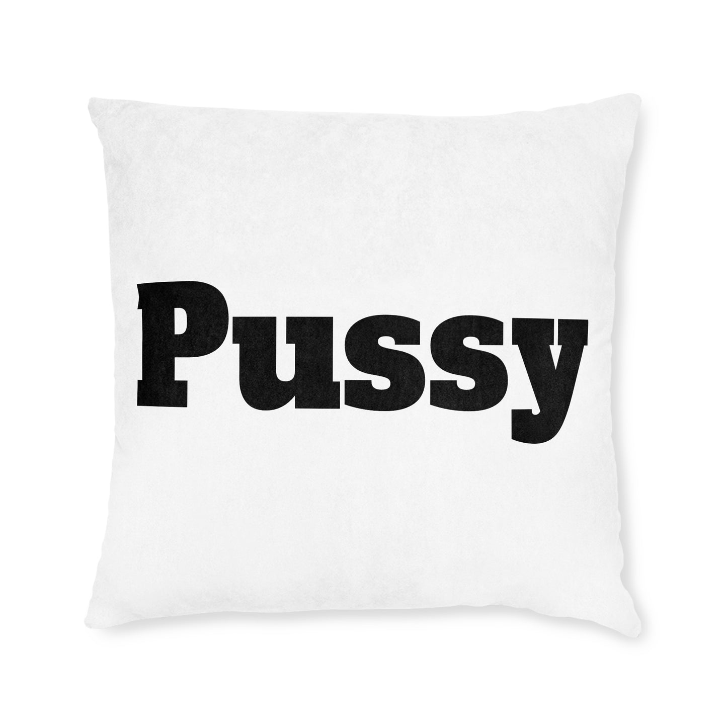 P*ssy
