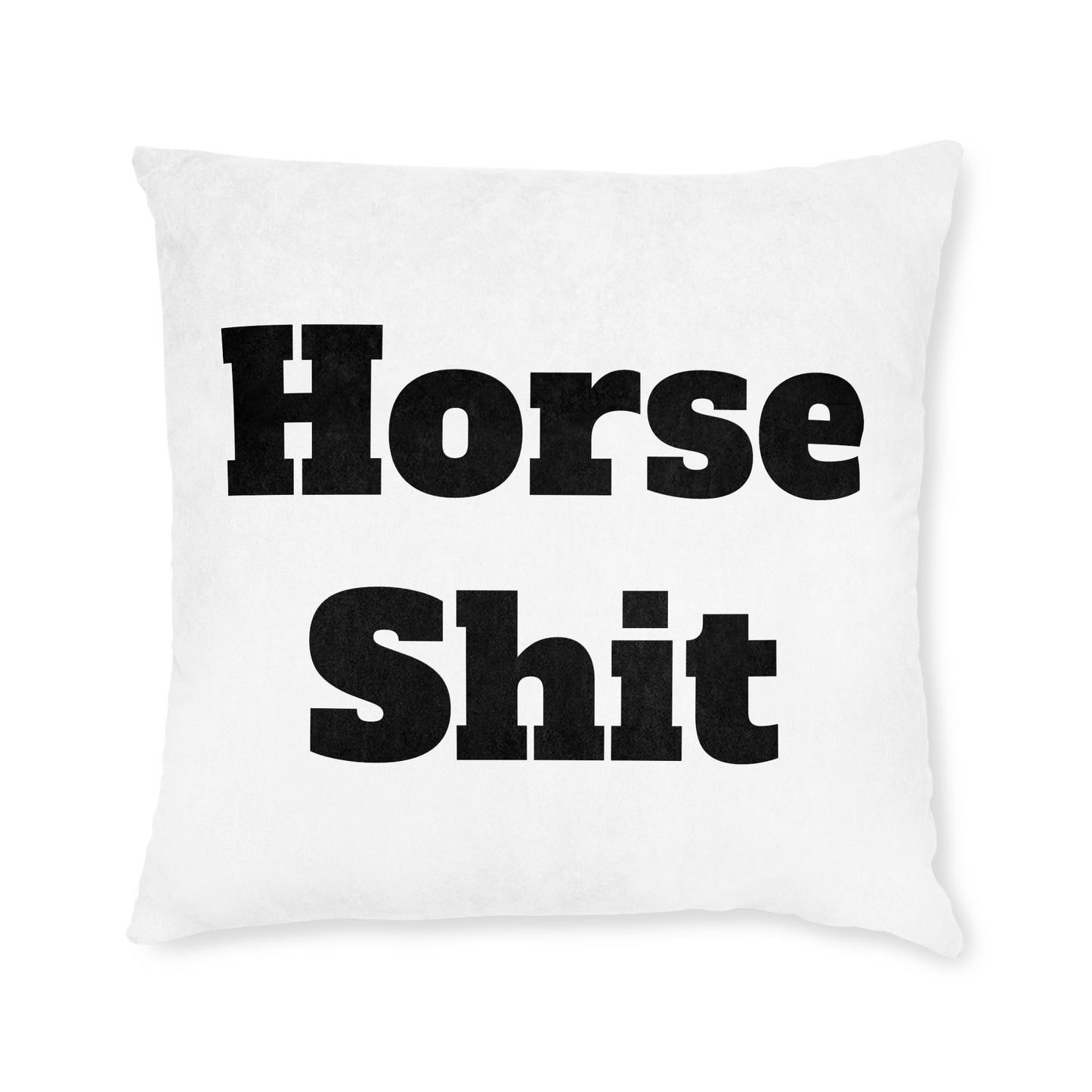 Horsesh*t