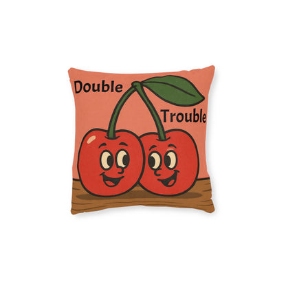 Double Trouble