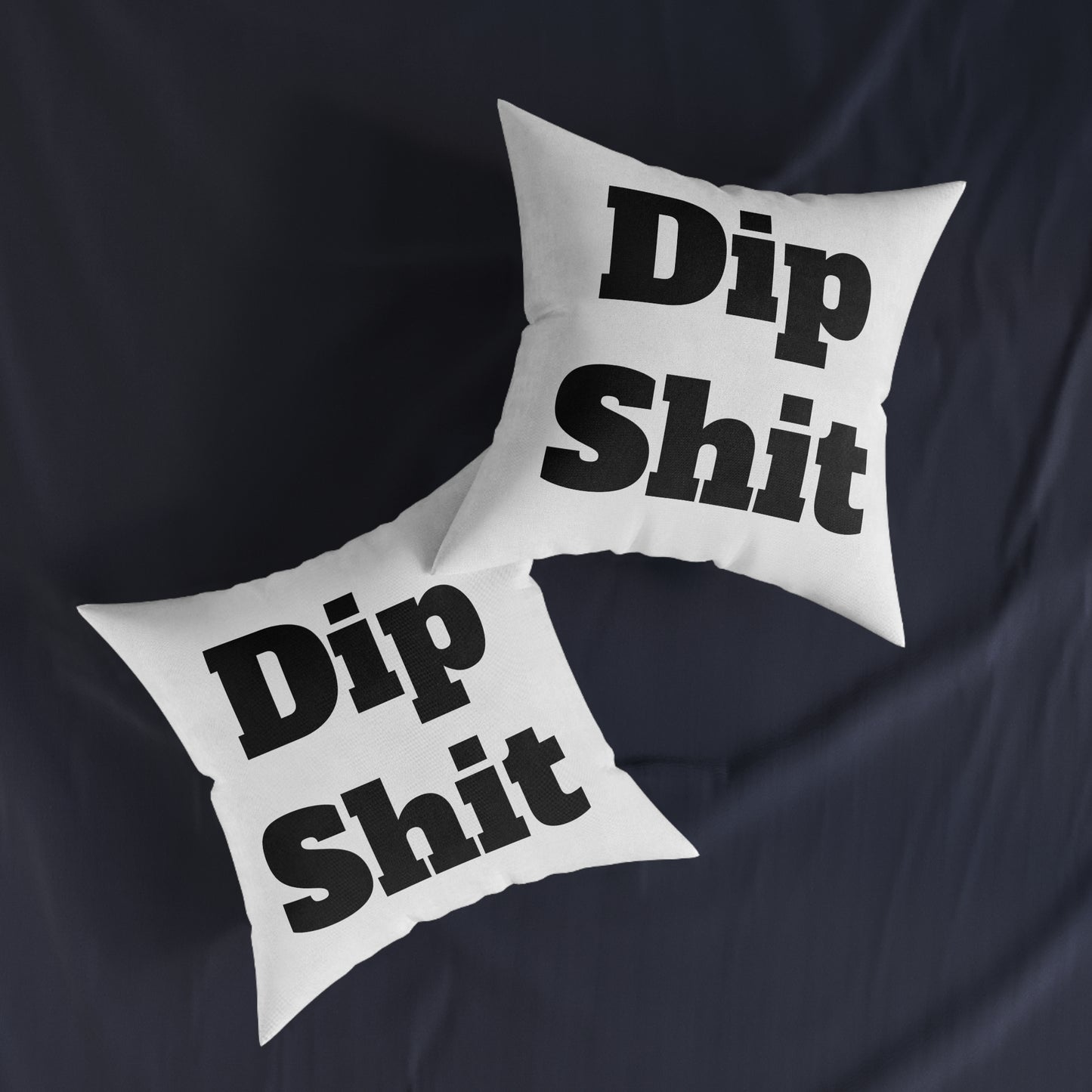 Dipsh*t