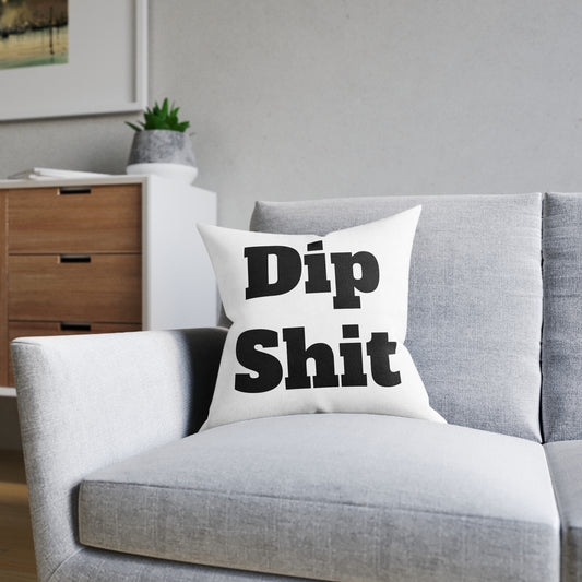 Dipsh*t