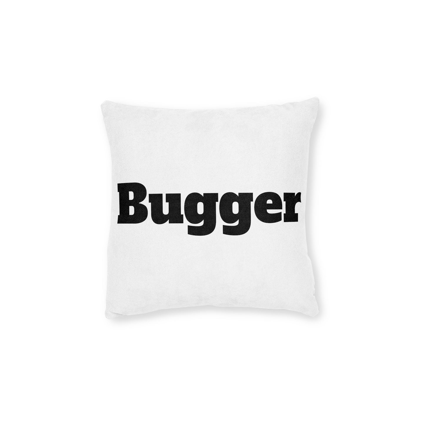 B*gger