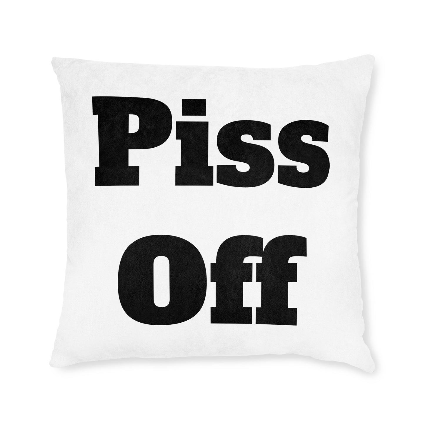 P*ss Off