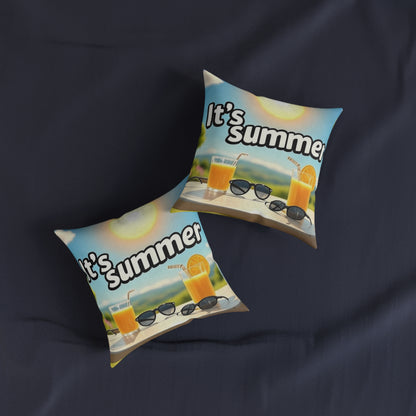 It’s Summer