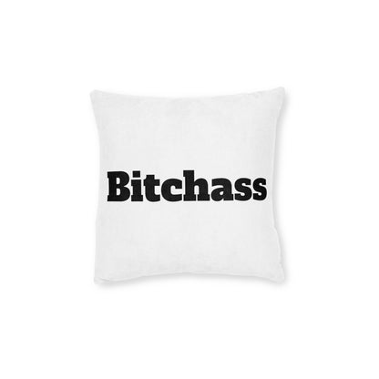B*tchass