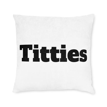 T*tties